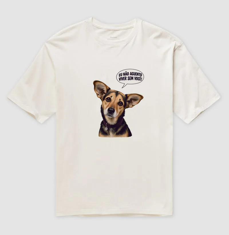 Camiseta oversized com a estampa Amora – Não Aguento Viver Sem Você